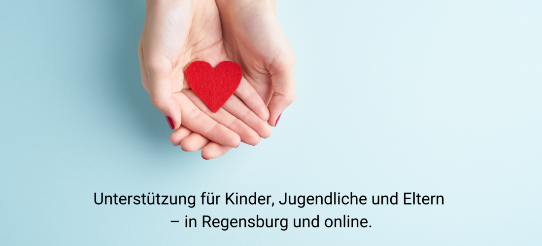 Unterstützung für Kinder, Jugendliche und Eltern – in Regensburg und online.